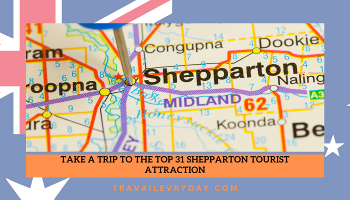 shepparton tourist attraction